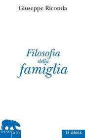 Filosofia della famiglia (Orso Blu)