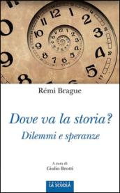 Dove va la storia? (Orso Blu)