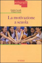 La motivazione a scuola