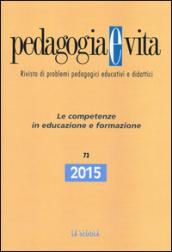 Pedagogia e vita (2015). 73: Le competenze in educazione e formazione