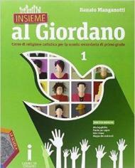 Insieme al Giordano. Palestra competenza. Con Bibbia in classe-Cinema a scuola. Per la Scuola media. Con e-book. Con espansione online. Vol. 1