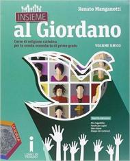 Insieme al Giordano. Vol. unico. Palestra competenze. Con Bibbia in classe. Per la Scuola media. Con e-book. Con espansione online