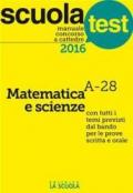 Manuale concorso a cattedre 2016. Matematica e scienze A-28