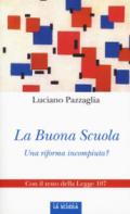 La Buona scuola: Una riforma incompiuta? (Orso Blu)