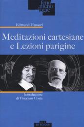 Meditazioni cartesiane e Lezioni parigine