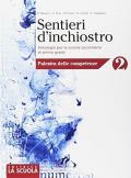 Sentieri d'inchiostro. Antologia. Palestra delle competenze. Per la Scuola media. Con e-book. Con espansione online. Con DVD-ROM