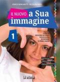 Il nuovo A sua immagine. Con Le grandi religioni. Con ebook. Con espansione online. Vol. 1