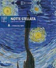 Notte stellata. Corso di arte e immagine. Vol. unico. Con ebook. Con espansione online. Con DVD-ROM