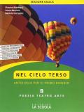 Nel cielo terso. Ediz. gialla. Per il biennio degli Ist. tecnici. Con ebook. Con espansione online