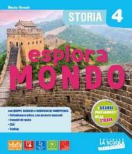 Esploramondo. Storia geografia. Per la 4ª classe elementare. Con espansione online