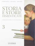 Storia e storie dimenticate. Corso di storia e cittadinanza. Con Verso l'esame. Con CLIL history. Con espansione online. Vol. 3: Novecento e l'inizio del XXI secolo, Il.