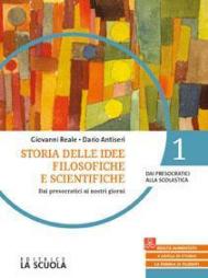 Storie delle idee filosofiche. Con Laboratorio di argomentazione. Con espansione online. Vol. 1: Dai presocratici alla Scolastica.