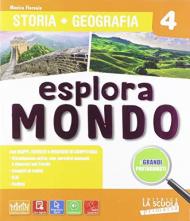 Esploramondo. Storia geografia. Vol. unico. Per la 4ª classe elementare. Con espansione online