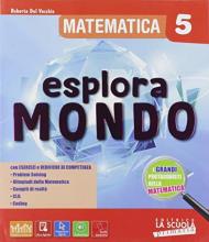 Esploramondo. Matematica scienze. Per la 5ª classe elementare. Con Contenuto digitale per download e accesso on line