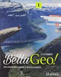 Bellageo! Per conoscere e amare il nostro pianeta. Con Atlante. Con Album delle regioni italiane. Con espansione online. Vol. 1: Europa e Italia.