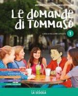 Le domande di Tommaso. Corso di religione cattolica. Con Arte & religione. Per la Scuola media. Con e-book. Con espansione online. Vol. 1