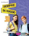 Sempre in viaggio. Con Con l'arte e Con la lettura. Con e-book. Con espansione online. Vol. 1