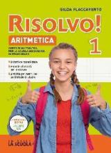 Risolvo! Aritmetica. Con Tavole, Quaderno e Geometria. Per la 1ª classe della Scuola media. Con e-book. Con espansione online