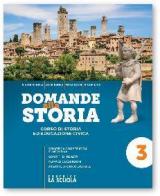 Domande alla storia. Con Uomini, tecniche, economie e Cittadini ora. Per il triennio degli Ist. tecnici tecnologici. Con e-book. Con espansione online. Vol. 3: Dal Mille al Seicento.