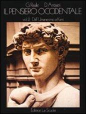 Il pensiero occidentale dalle origini ad oggi. Storia delle idee filosofiche e scientifiche: 2