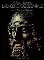 Il pensiero occidentale dalle origini ad oggi. Storia delle idee filosofiche e scientifiche 3 Volumi