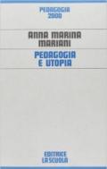 Pedagogia e utopia. L'utopia pedagogica dell'educazione permanente