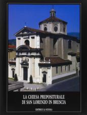 Chiesa prepositurale di San Lorenzo in Brescia