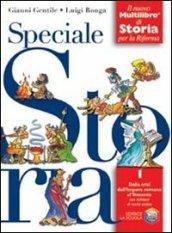 Speciale storia. Il nuovo multilibro di storia per la riforma. Con quaderno Cittadino. Per la Scuola media. Con espansione online: 1