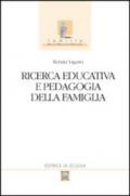 Ricerca educativa e pedagogia della famiglia