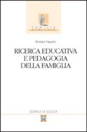 Ricerca educativa e pedagogia della famiglia