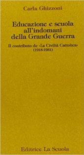 Educazione e scuola all'indomani della grande guerra. Il contributo de «La Civiltà Cattolica» (1918-1931)