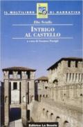 Intrigo al castello