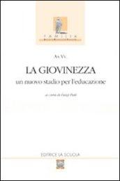 La giovinezza. Un nuovo stadio per l'educazione