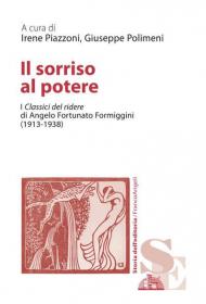 Il sorriso al potere. I «Classici del ridere» di Angelo Fortunato Formiggini (1913-1938)