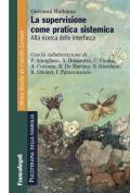 La supervizione come pratica sistemica. Alla ricerca delle interfacce