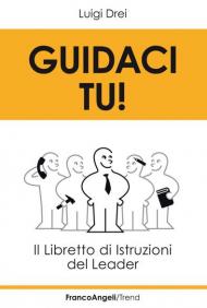 Guidaci tu! Il libretto di istruzioni del leader