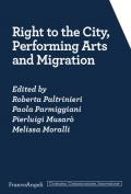 Right to the city, performing arts and migration