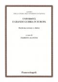 Università e Grande guerra in Europa. Medicina scienze e diritto