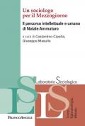 Un sociologo per il Mezzogiorno. Il percorso intellettuale e umano di Natale Ammaturo