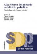 Alla ricerca del metodo nel diritto pubblico. Vittorio Emanuele Orlando reloaded