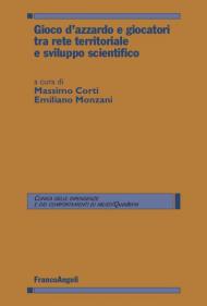 Gioco d'azzardo e giocatori tra rete territoriale e sviluppo scientifico