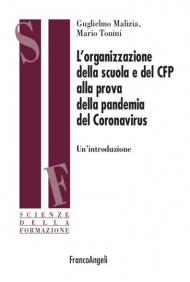 L' organizzazione della scuola e del CFP alla prova della pandemia del Coronavirus. Un'introduzione