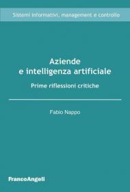 Aziende e intelligenza artificiale. Prime riflessioni critiche