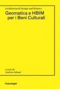 Geomatica e HBIM per i beni culturali