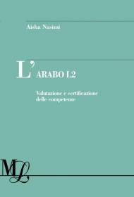 L' arabo L2. Valutazione e certificazione delle competenze