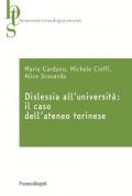 Dislessia all'università: il caso dell'ateneo torinese