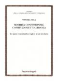 Mobilità confessionale, costituzione e tolleranza. Lo spazio transatlantico inglese in età moderna