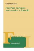 Federigo Enriques matematico e filosofo