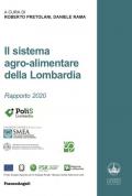 Il sistema agro-alimentare della Lombardia. Rapporto 2020