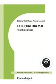 Psichiatria 2.0. Tra sfide e promesse